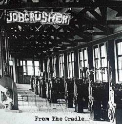 From the Cradle...To the Fucking Grave !